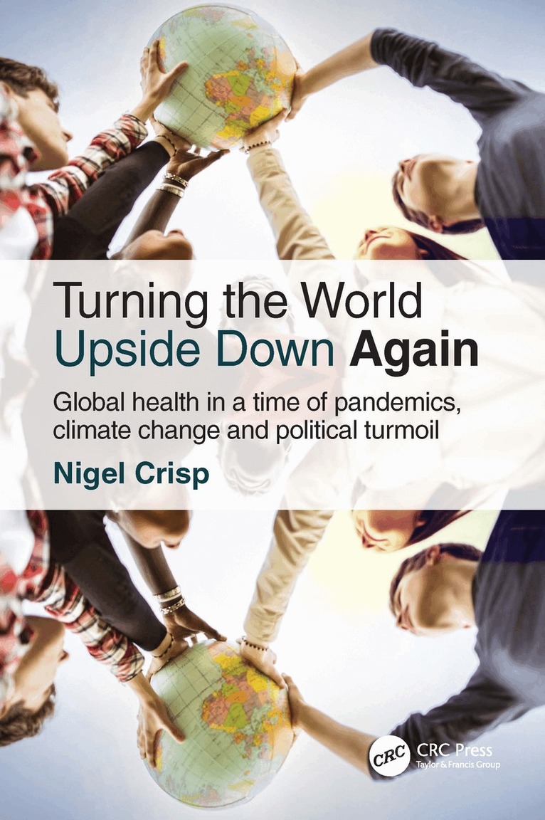 Nigel Crisp - Turning the World Upside Down Again, Häftad. Tillgänglighet: Lägg i varukorg