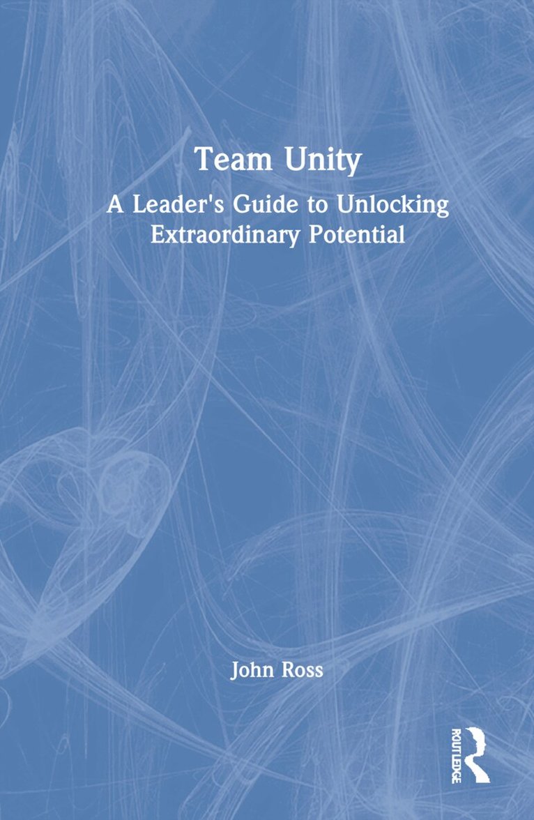 John Ross - Team Unity, Inbunden