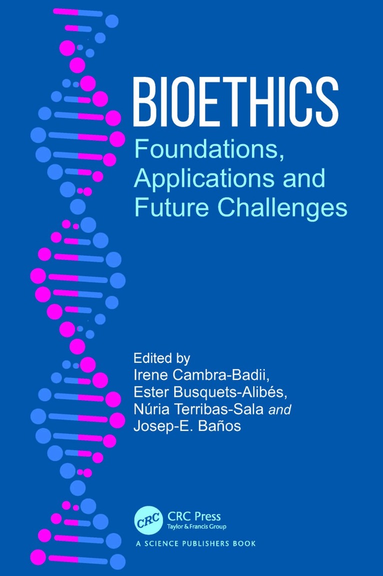 Irene Cambra-Badii, Ester Busquets-Alibés, Núria Terribas-Sala, Josep-E. Baños - Bioethics, Häftad