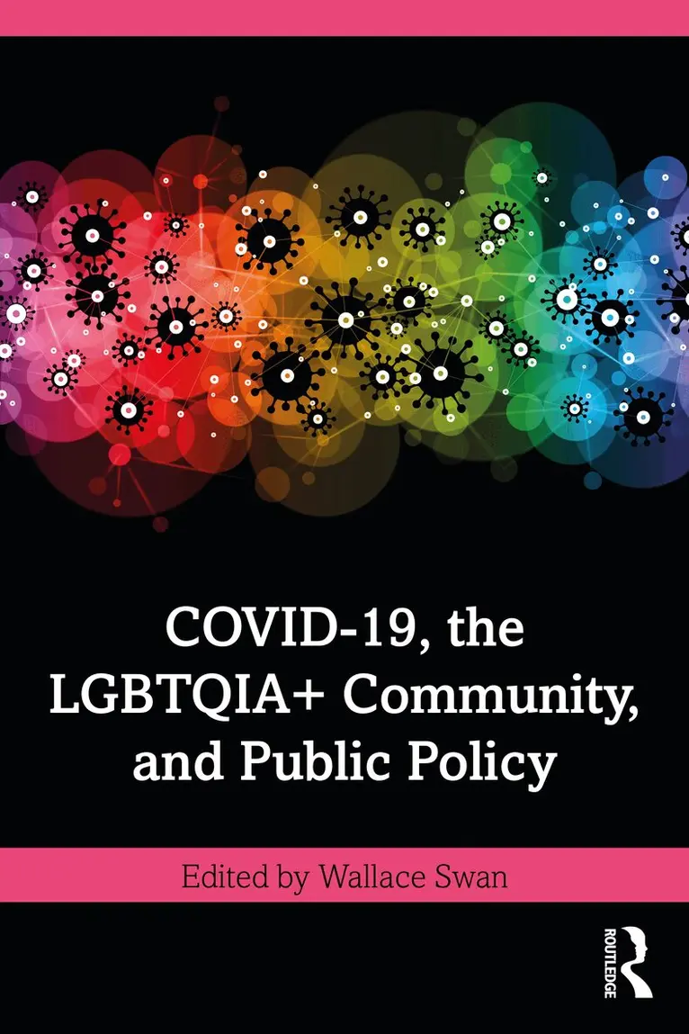Wallace Swan - COVID-19, the LGBTQIA+ Community, and Public Policy, Häftad. Tillgänglighet: Lägg i varukorg