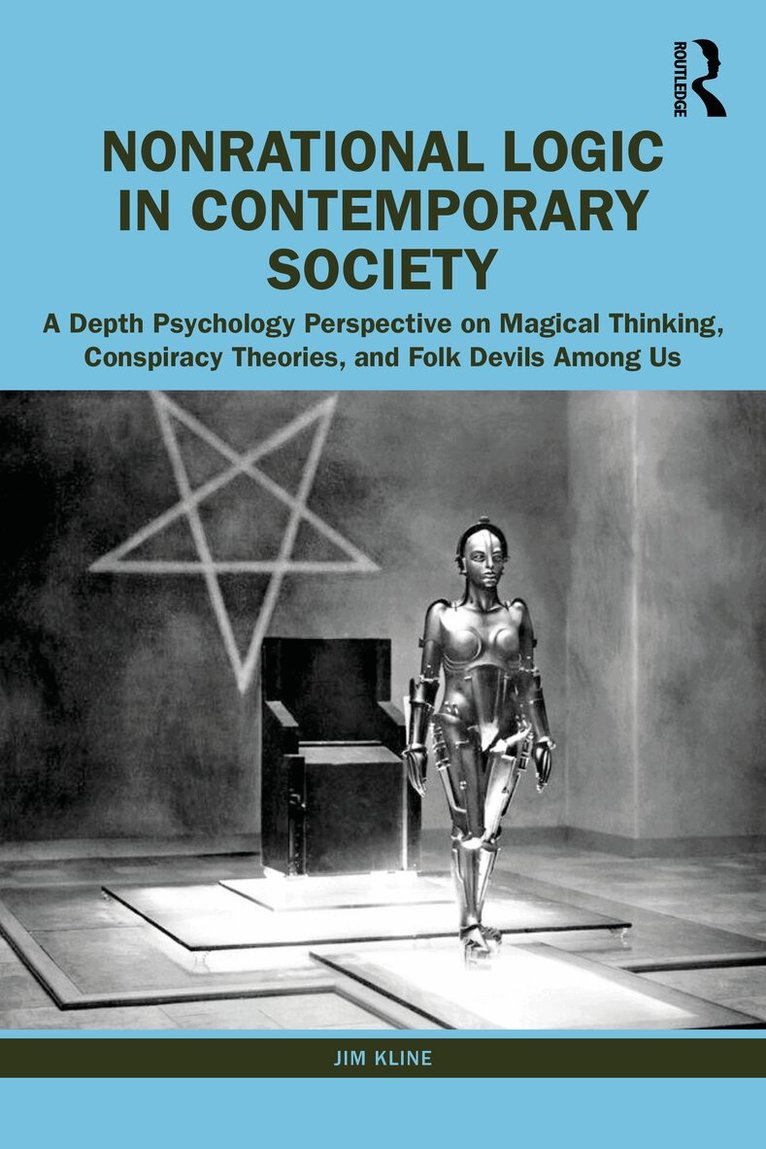 Jim Kline - Nonrational Logic in Contemporary Society, Häftad