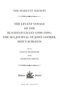 The Levant Voyage of the Blackham Galley (1696 - 1698)
