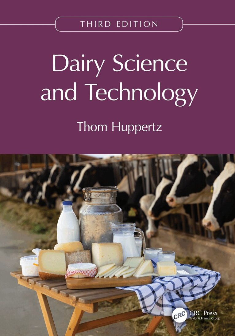 Thom Huppertz - Dairy Science and Technology, Inbunden