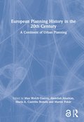 European Planning History in the 20th Century