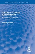 Concepts in Social Administration