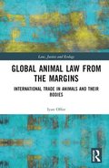 Global Animal Law from the Margins
