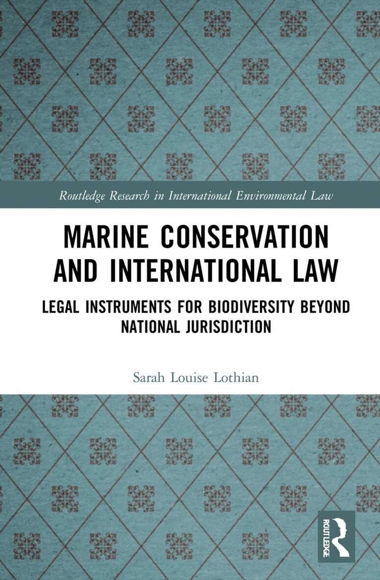 Sarah Louise Lothian - Marine Conservation and International Law, Inbunden. Tillgänglighet: Lägg i varukorg