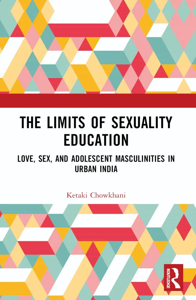 Ketaki Chowkhani - Limits of Sexuality Education, Häftad. Tillgänglighet: Lägg i varukorg
