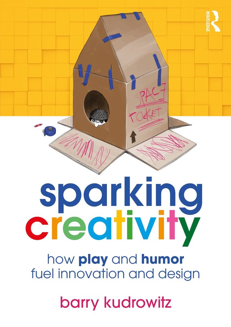 Barry Kudrowitz - Sparking Creativity, Häftad. Tillgänglighet: Lägg i varukorg