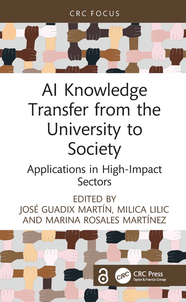 José Guadix Martín, Milica Lilic, Marina Rosales Martínez - AI Knowledge Transfer from the University to Society, Häftad
