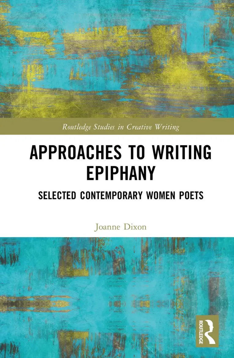 Joanne Dixon - Approaches to Writing Epiphany, Inbunden. Tillgänglighet: Kommande
