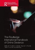 The Routledge International Handbook of Online Deviance