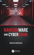 Ransomware and Cybercrime