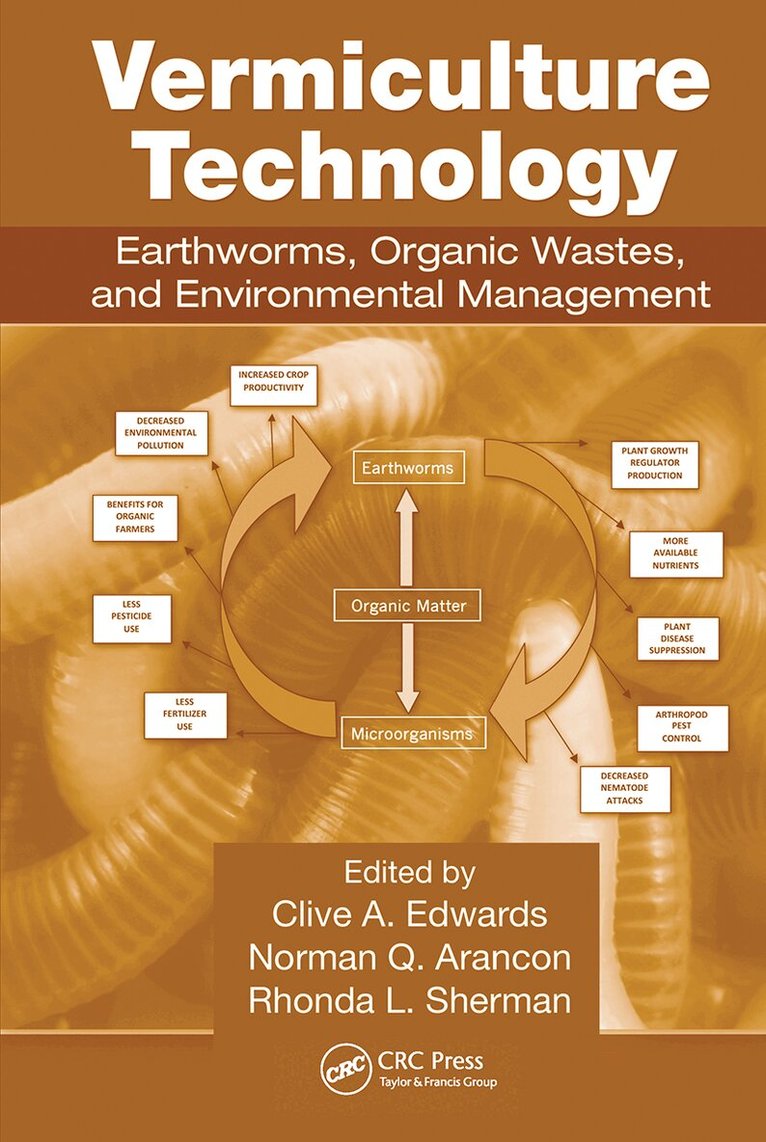 Clive A. Edwards, Norman Q. Arancon, Rhonda L. Sherman - Vermiculture Technology, Häftad