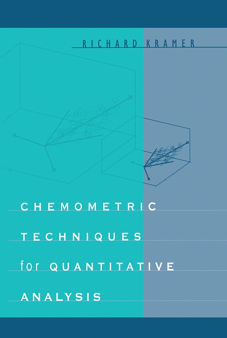 Richard Kramer - Chemometric Techniques for Quantitative Analysis, Häftad