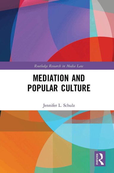 Jennifer Schulz - Mediation & Popular Culture, Häftad