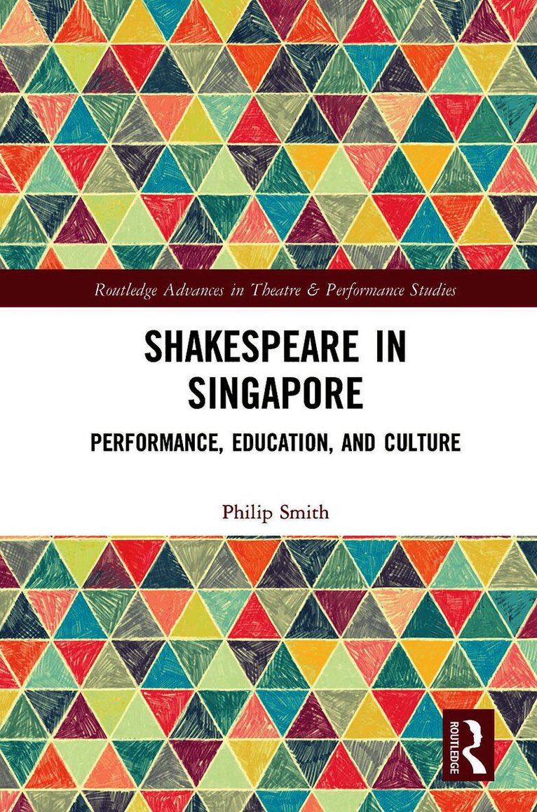 Philip Smith - Shakespeare in Singapore, Häftad