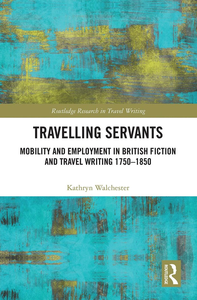 Kathryn Walchester - Travelling Servants, Häftad