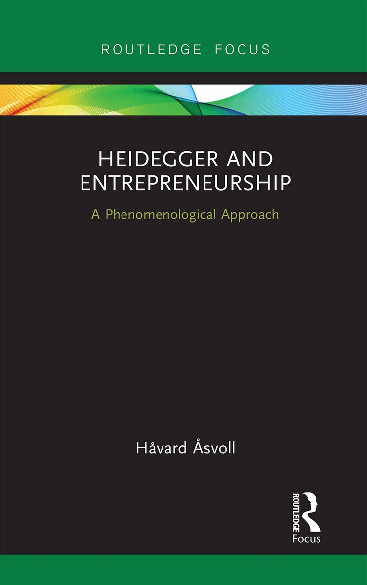 Håvard Åsvoll - Heidegger and Entrepreneurship, Häftad. Tillgänglighet: Lägg i varukorg