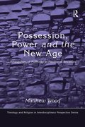 Possession, Power and the New Age