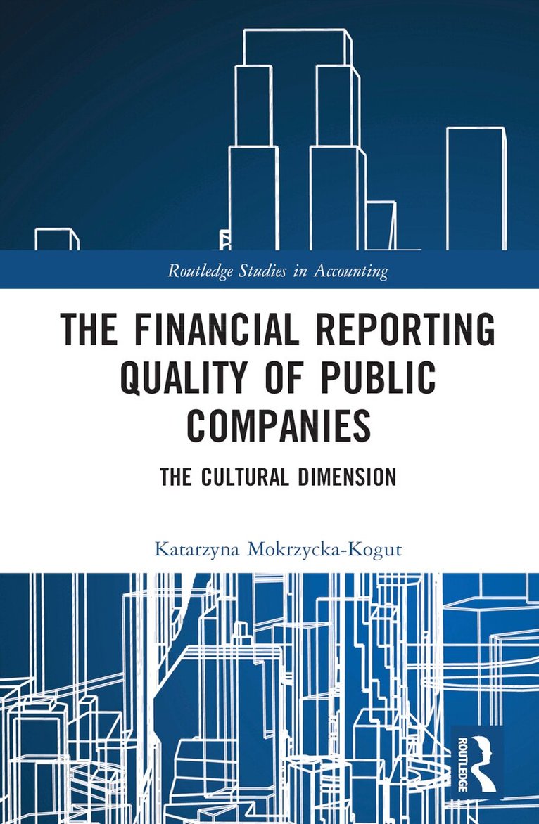 Katarzyna Mokrzycka-Kogut - Financial Reporting Quality of Public Companies, Inbunden