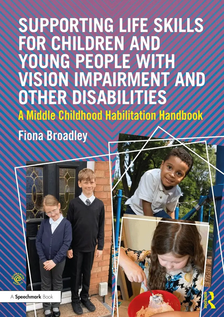 Fiona Broadley - Supporting Life Skills for Children and Young People with Vision Impairment and Other Disabilities, Häftad. Tillgänglighet: Lägg i varukorg