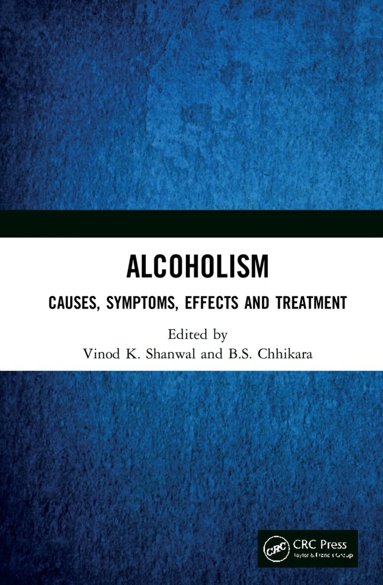 Vinod K. Shanwal, B.S. Chhikara - Alcoholism, Inbunden. Tillgänglighet: Lägg i varukorg