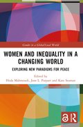 Women and Inequality in a Changing World