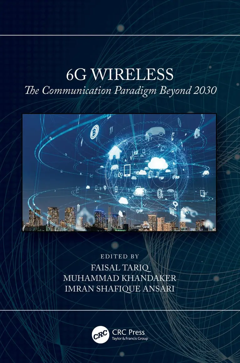 Faisal Tariq, Muhammad Khandaker, Imran Shafique Ansari - 6G Wireless, Häftad. Tillgänglighet: Lägg i varukorg