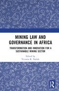 Mining Law and Governance in Africa