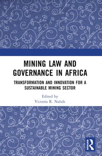 Mining Law and Governance in Africa