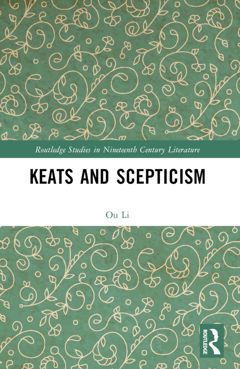 Li Ou - Keats and Scepticism, Häftad
