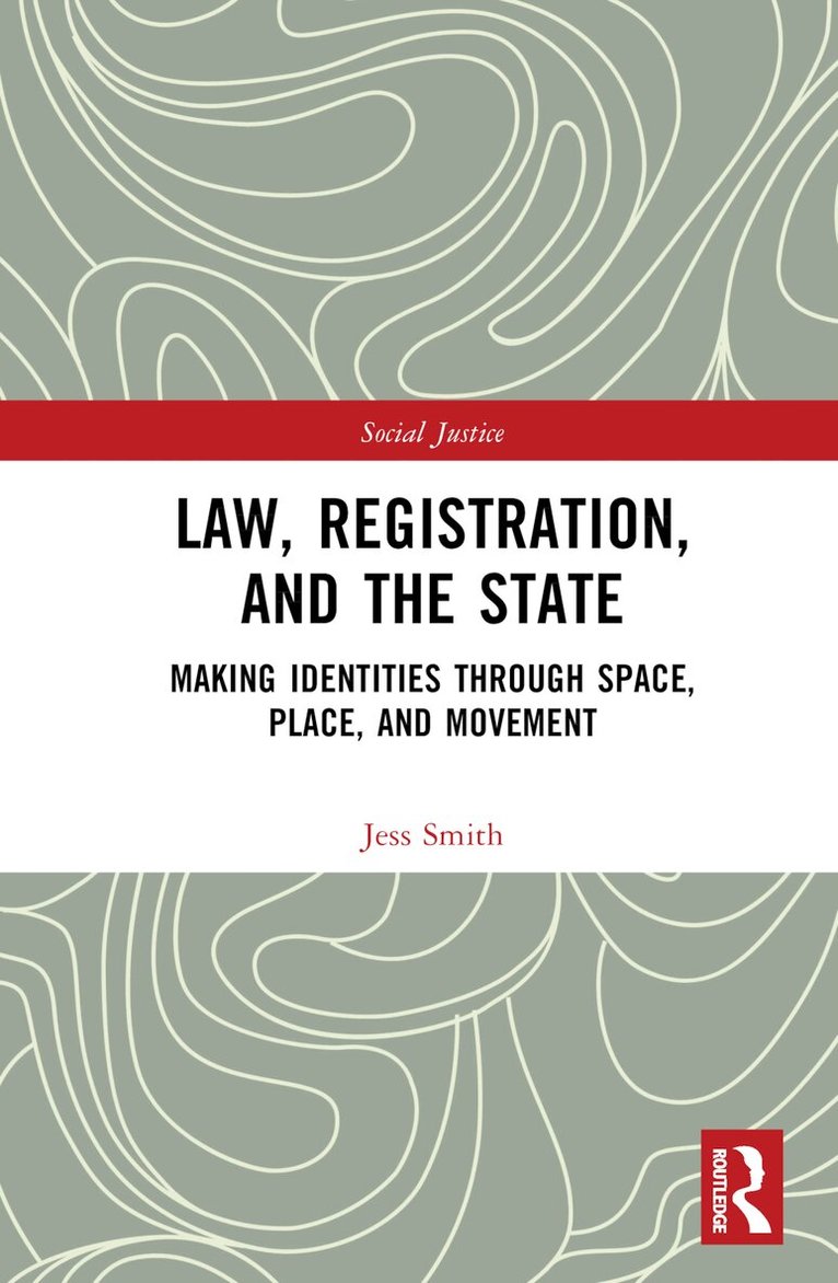 Jess Smith - Law, Registration, and the State, Inbunden