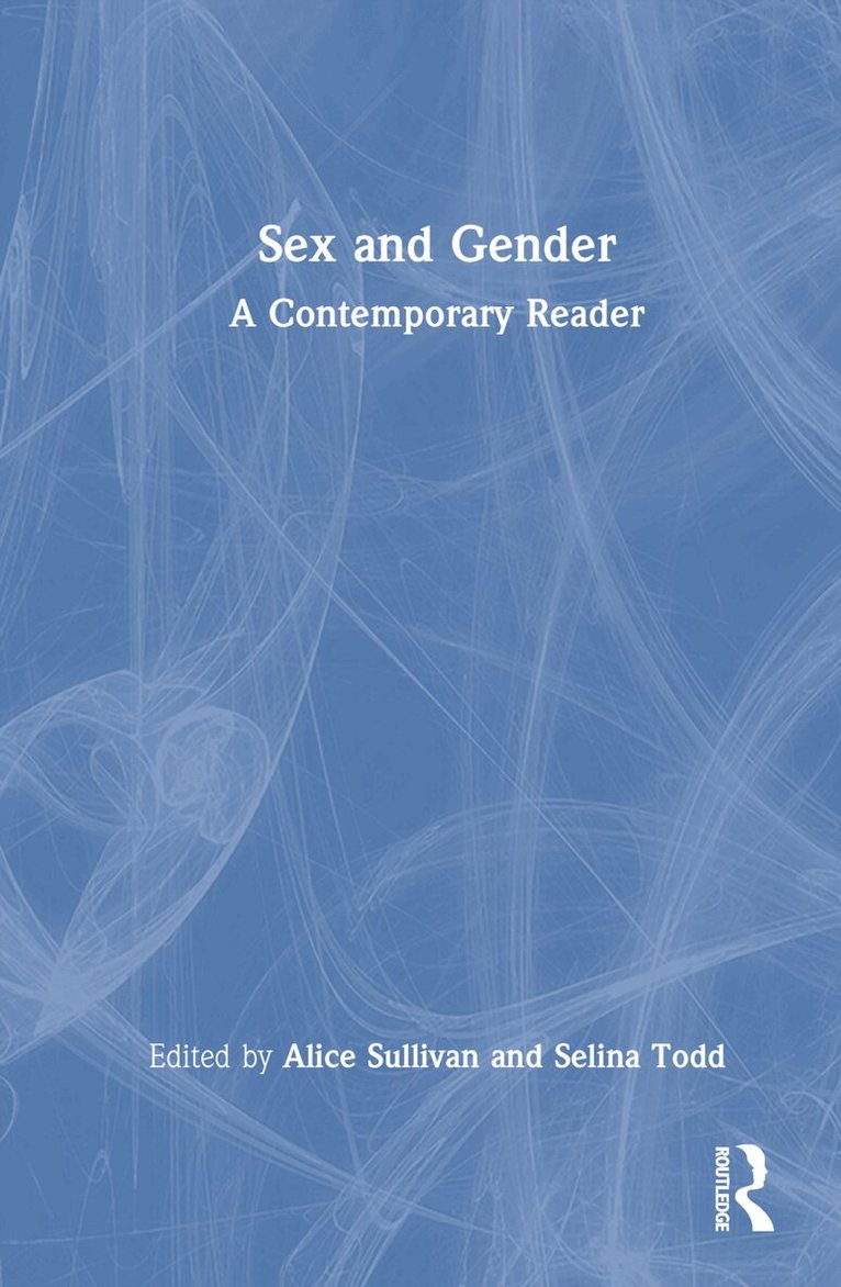 Alice Sullivan, Selina Todd - Sex and Gender, Inbunden
