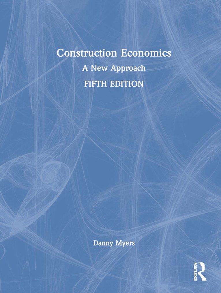 Danny Myers - Construction Economics, Inbunden. Tillgänglighet: Lägg i varukorg
