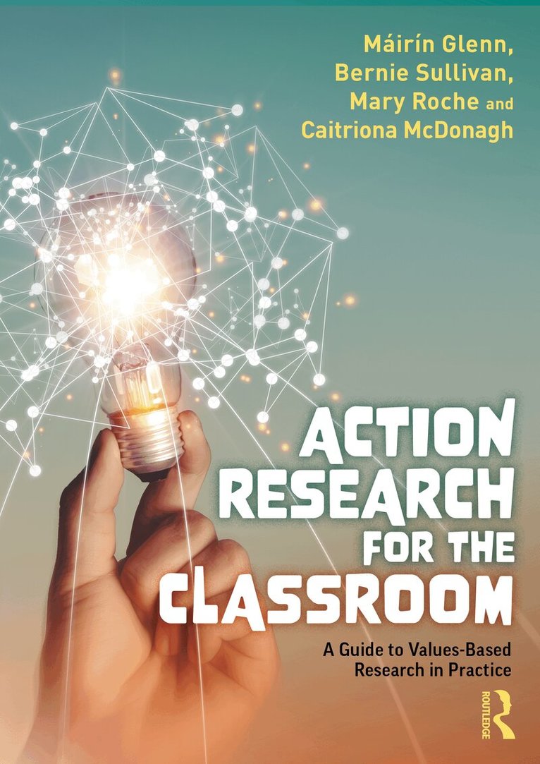 Máirín Glenn, Bernie Sullivan, Mary Roche, Caitriona McDonagh - Action Research for the Classroom, Häftad
