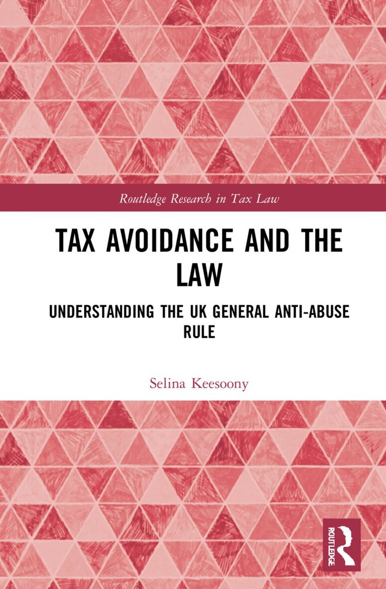 Selina Keesoony - Tax Avoidance and the Law, Häftad