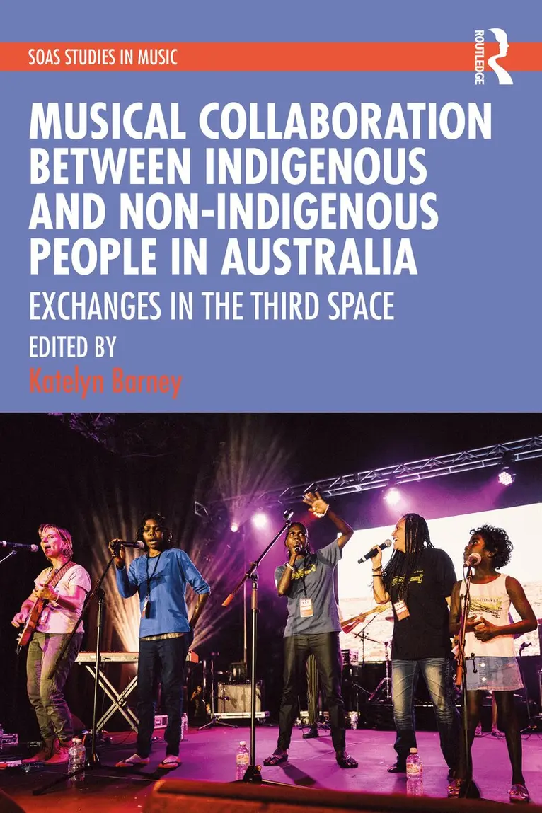 Katelyn Barney - Musical Collaboration Between Indigenous and Non-Indigenous People in Australia, Inbunden. Tillgänglighet: Lägg i varukorg