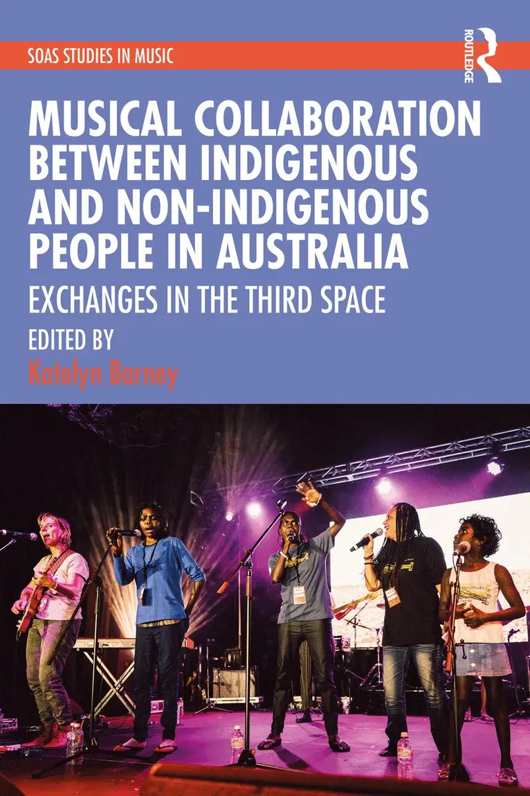 Katelyn Barney - Musical Collaboration Between Indigenous and Non-Indigenous People in Australia, Häftad. Tillgänglighet: Lägg i varukorg