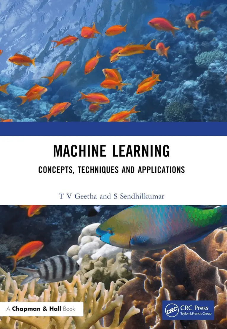 T V Geetha, S Sendhilkumar - Machine Learning, Häftad. Tillgänglighet: Lägg i varukorg