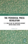 The Periodical Press Revolution