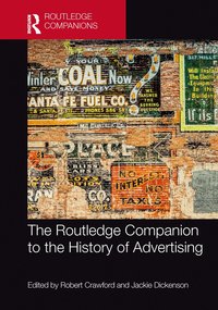 Routledge Companion to the History of Advertising