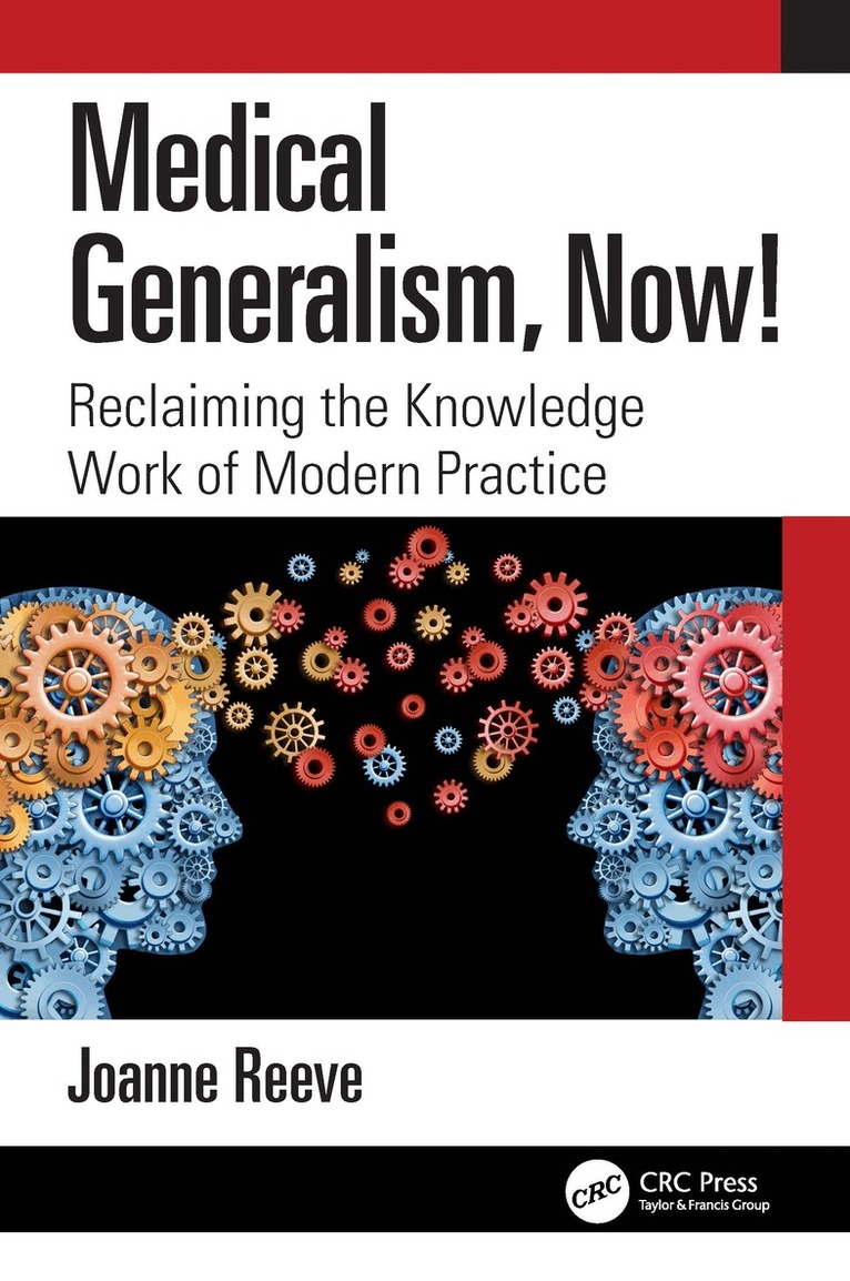 Joanne Reeve - Medical Generalism, Now!, Häftad. Tillgänglighet: Lägg i varukorg