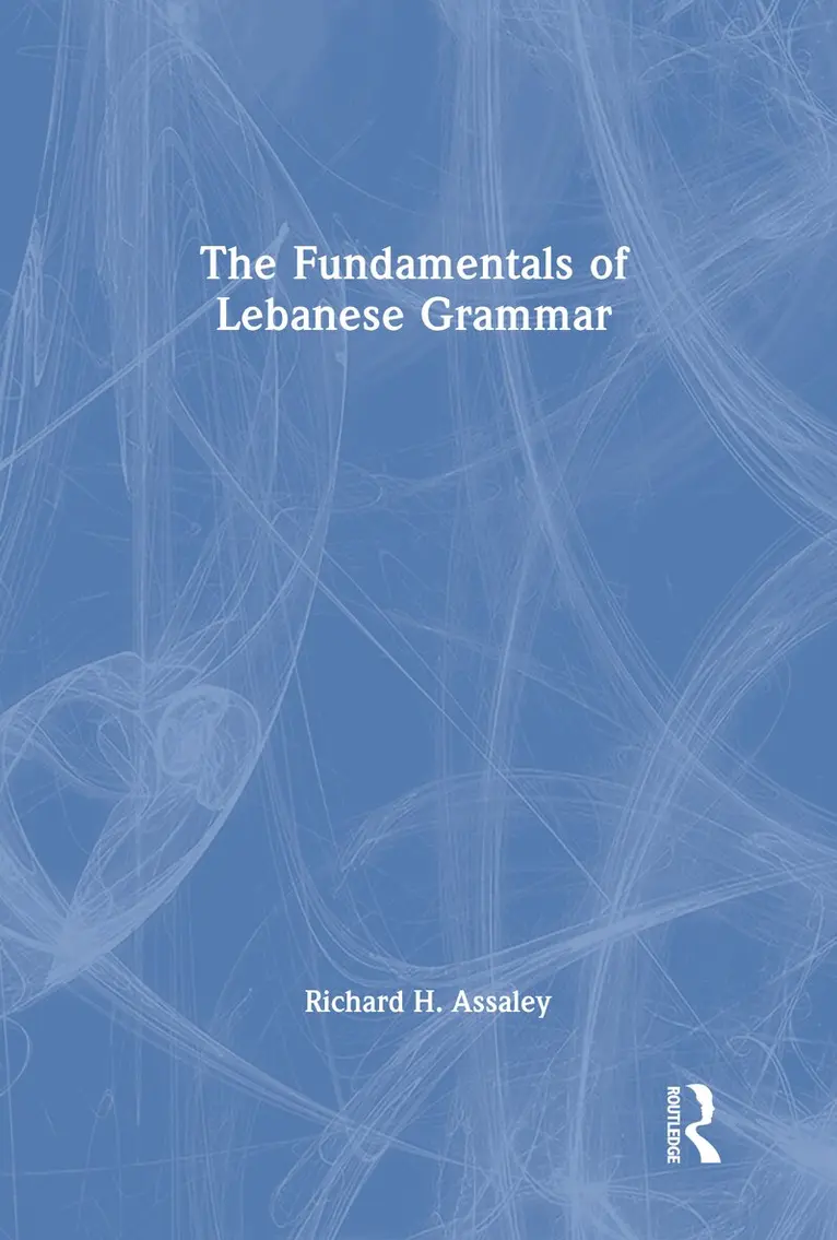 Richard H. Assaley - Fundamentals of Lebanese Grammar, Inbunden. Tillgänglighet: Lägg i varukorg