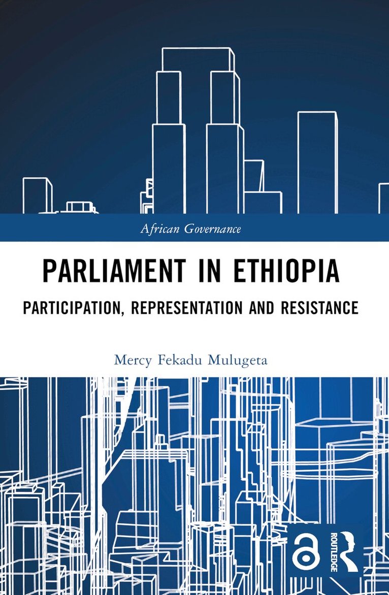 Mercy Fekadu Mulugeta - Parliament in Ethiopia, Häftad