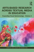 Arts-Based Research Across Visual Media in Education