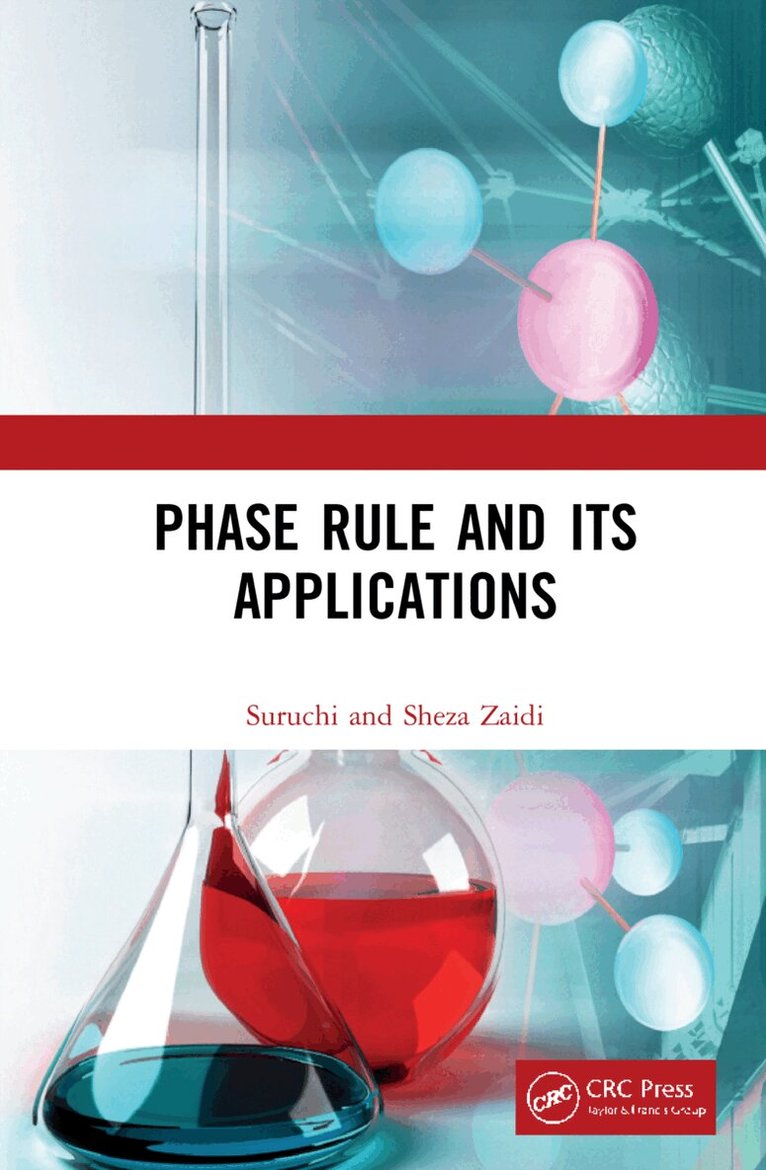Suruchi, Sheza Zaidi - Phase Rule and Its Applications, Inbunden