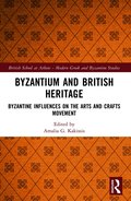 Byzantium and British Heritage