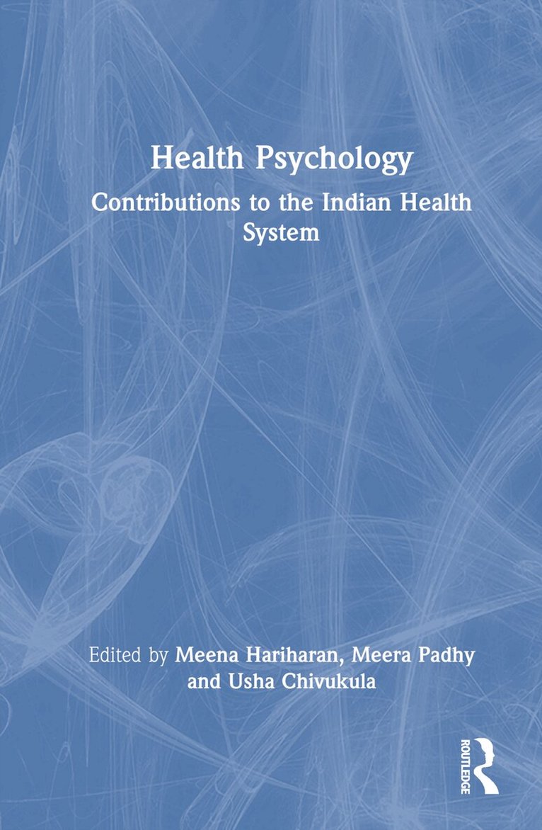 Meena Hariharan, Meera Padhy, Usha Chivukula - Health Psychology, Inbunden