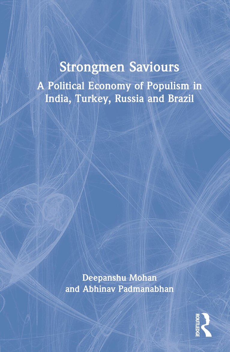 Deepanshu Mohan, Abhinav Padmanabhan - Strongmen Saviours, Inbunden. Tillgänglighet: Lägg i varukorg